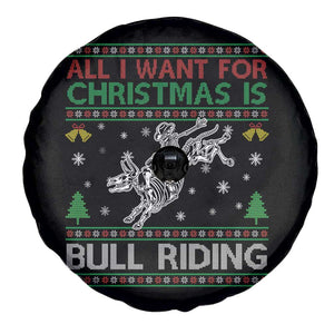 All I Want For Christmas Is Bull Riding Spare Tire Cover Skeleton Cowboy Ugly Sweater Gift TS12 Print Your Wear
