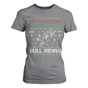 All I Want For Christmas Is Bull Riding T Shirt For Women Skeleton Cowboy Ugly Sweater Gift TS12 Charcoal Print Your Wear