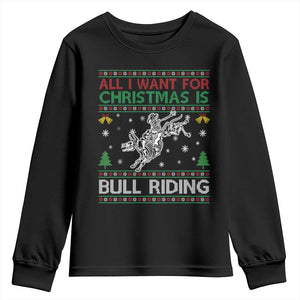 All I Want For Christmas Is Bull Riding Youth Sweatshirt Skeleton Cowboy Ugly Sweater Gift TS12 Black Print Your Wear