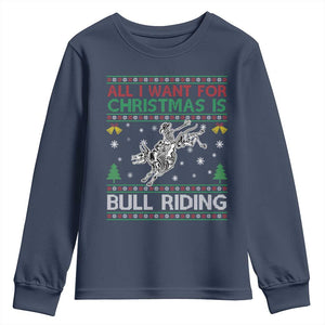 All I Want For Christmas Is Bull Riding Youth Sweatshirt Skeleton Cowboy Ugly Sweater Gift TS12 Navy Print Your Wear
