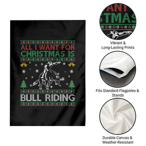 Western Bull Riding All I Want For Christmas Ugly Sweater Gift Garden Flag TS12 Print Your Wear