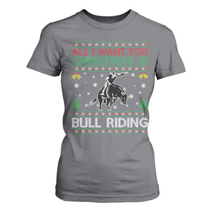 Western Bull Riding All I Want For Christmas Ugly Sweater Gift T Shirt For Women TS12 Charcoal Print Your Wear