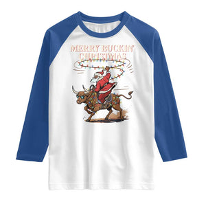 Merry Buckin Christmas Raglan Shirt Black Santa Western Rodeo Gift TS12 White Royal Print Your Wear