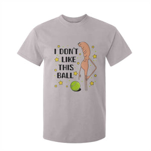 Funny Marcus The Worm Tennis Lover T Shirt For Kid I Do Not Like This Ball TS12 Ice Gray Print Your Wear