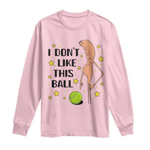Funny Marcus The Worm Tennis Lover Long Sleeve Shirt I Do Not Like This Ball TS12 Light Pink Print Your Wear