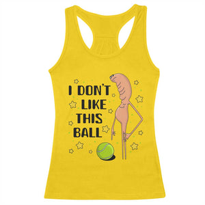 Funny Marcus The Worm Tennis Lover Racerback Tank Top I Do Not Like This Ball TS12 Daisy Print Your Wear