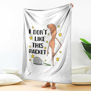 Funny Marcus The Worm Tennis Lover Throw Blanket I Do Not Like This Racket TS12 Print Your Wear