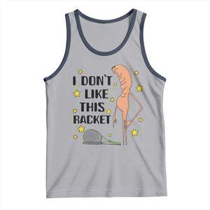 Funny Marcus The Worm Tennis Lover Tank Top I Do Not Like This Racket TS12 Athletic Heather Navy Print Your Wear