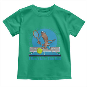 I Do Not Like This Ball Toddler T Shirt Funny Marcus The Worm Tennis Meme TS12 Irish Green Print Your Wear
