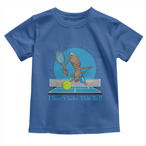 I Do Not Like This Ball Toddler T Shirt Funny Marcus The Worm Tennis Meme TS12 Royal Blue Print Your Wear