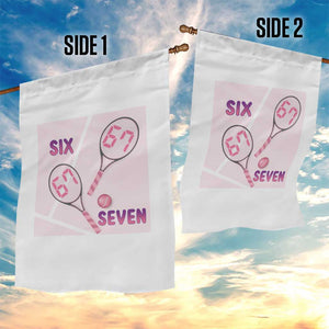 Funny Six Seven Tennis Meme Garden Flag Valentine For Women TS12 Print Your Wear