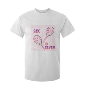 Funny Six Seven Tennis Meme T Shirt For Kid Valentine For Women TS12 White Print Your Wear
