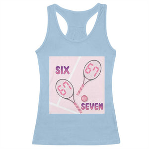 Funny Six Seven Tennis Meme Racerback Tank Top Valentine For Women TS12 Light Blue Print Your Wear