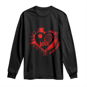 Love Means Nothing To A Tennis Player Long Sleeve Shirt Valentines Day Gift TS12 Black Print Your Wear