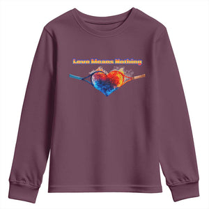 Love Means Nothing Youth Sweatshirt Valentines Day Gift TS12 Maroon Print Your Wear