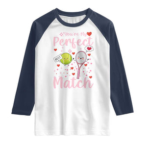 You Are My Perfect Match Raglan Shirt Gift For Tennis Couple TS12 White Navy Print Your Wear