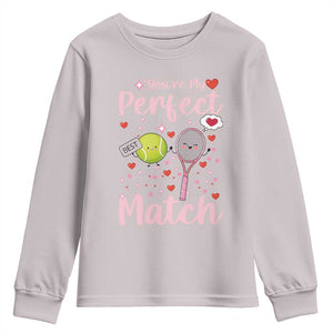 You Are My Perfect Match Youth Sweatshirt Gift For Tennis Couple TS12 Ice Gray Print Your Wear