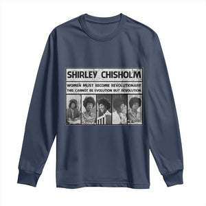 Shirley Chisholm Quote Long Sleeve Shirt Women Must Become Revolutionary TS12 Navy Print Your Wear