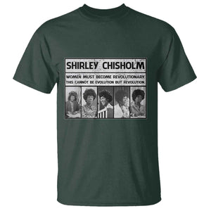 Shirley Chisholm Quote T Shirt Women Must Become Revolutionary TS12 Dark Forest Green Print Your Wear