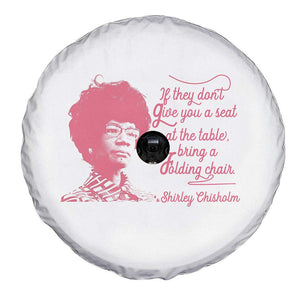 Shirley Chisholm Spare Tire Cover Bring A Folding Chair Quote TS12 Print Your Wear