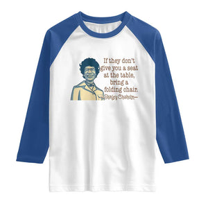 Shirley Chisholm Seat At The Table Quote Raglan Shirt Female Empowerment History Gift TS12 White Royal Print Your Wear