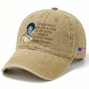 Shirley Chisholm Seat At The Table Quote Washed Cotton Baseball Cap Female Empowerment History Gift TS12 Print Your Wear