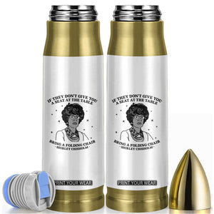 Shirley Chisholm Seat At The Table Quote Bullet Tumbler Black History Month Gift TS12 White Print Your Wear
