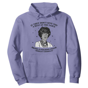 Shirley Chisholm Seat At The Table Quote Hoodie Black History Month Gift TS12 Violet Print Your Wear