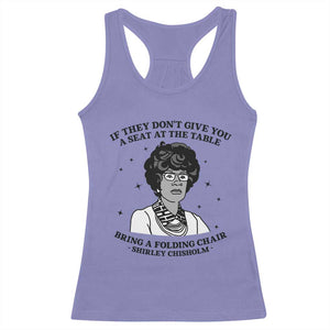 Shirley Chisholm Seat At The Table Quote Racerback Tank Top Black History Month Gift TS12 Violet Print Your Wear