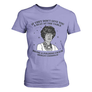 Shirley Chisholm Seat At The Table Quote T Shirt For Women Black History Month Gift TS12 Violet Print Your Wear
