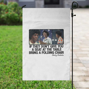 Shirley Chisholm Seat At The Table Quote Garden Flag Strong Black Women Pride TS12 Print Your Wear