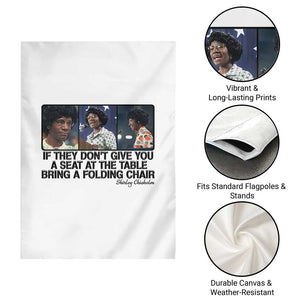 Shirley Chisholm Seat At The Table Quote Garden Flag Strong Black Women Pride TS12 Print Your Wear