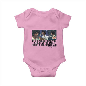 Shirley Chisholm Seat At The Table Quote Baby Onesie Strong Black Women Pride TS12 Light Pink Print Your Wear