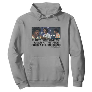 Shirley Chisholm Seat At The Table Quote Hoodie Strong Black Women Pride TS12 Sport Gray Print Your Wear