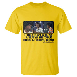 Shirley Chisholm Seat At The Table Quote T Shirt Strong Black Women Pride TS12 Daisy Print Your Wear