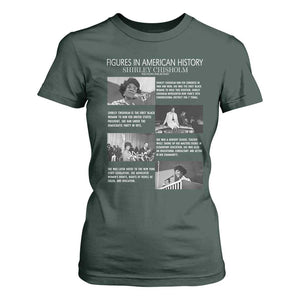 Shirley Chisholm T Shirt For Women Black Woman Leadership Icon TS12 Dark Forest Green Print Your Wear