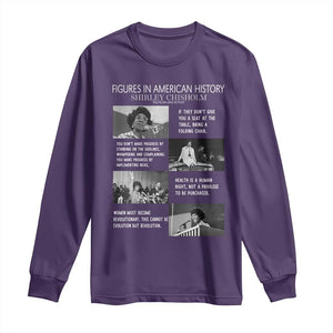 Shirley Chisholm Legacy Long Sleeve Shirt Civil Rights Woman Leader TS12 Purple Print Your Wear