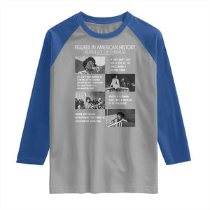 Shirley Chisholm Legacy Raglan Shirt Civil Rights Woman Leader TS12 Sport Gray Royal Print Your Wear