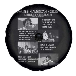 Shirley Chisholm Legacy Spare Tire Cover Civil Rights Woman Leader TS12 Print Your Wear