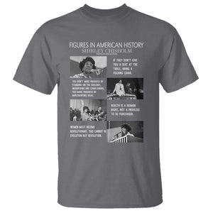 Shirley Chisholm Legacy T Shirt Civil Rights Woman Leader TS12 Charcoal Print Your Wear