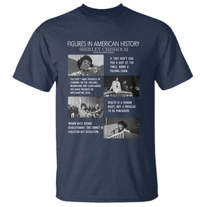 Shirley Chisholm Legacy T Shirt Civil Rights Woman Leader TS12 Navy Print Your Wear