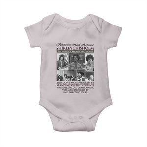 Shirley Chisholm Baby Onesie You Make Progress By Implementing Ideas Quote TS12 Ice Gray Print Your Wear