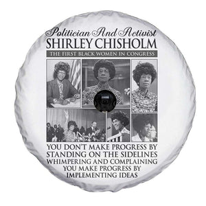 Shirley Chisholm Spare Tire Cover You Make Progress By Implementing Ideas Quote TS12 Print Your Wear