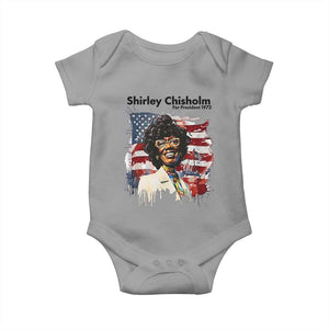 Shirley Chisholm For President 1972 With American Flag Baby Onesie TS12 Sport Gray Print Your Wear