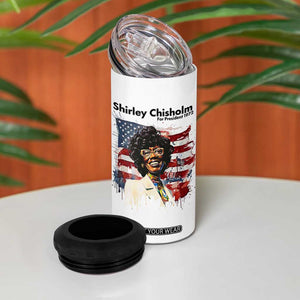 Shirley Chisholm For President 1972 With American Flag 4 in 1 Can Cooler Tumbler TS12 Print Your Wear