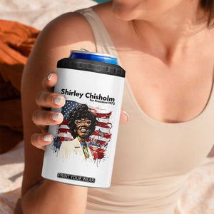 Shirley Chisholm For President 1972 With American Flag 4 in 1 Can Cooler Tumbler TS12 Print Your Wear