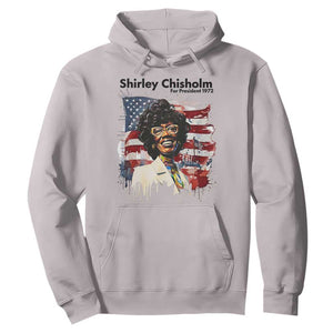 Shirley Chisholm For President 1972 With American Flag Hoodie TS12 Ice Gray Print Your Wear