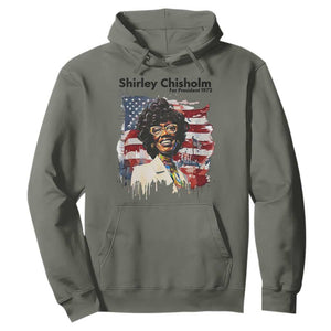 Shirley Chisholm For President 1972 With American Flag Hoodie TS12 Military Green Print Your Wear