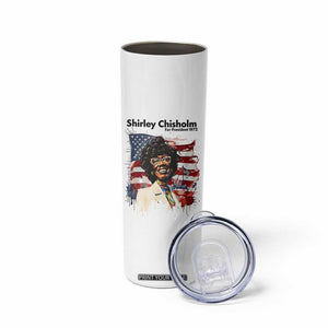 Shirley Chisholm For President 1972 With American Flag Skinny Tumbler TS12 Print Your Wear