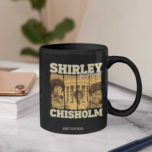 Shirley Chisholm For President Coffee Mug Historic Women Leader TS12 Print Your Wear
